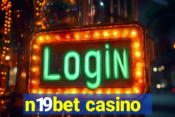 n19bet casino